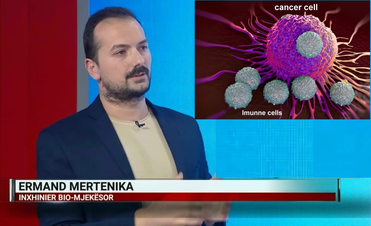 Ermand Mertenika:  Njihuni me Imuno-Terapinë/ Teknika e re futuriste e trajtimit të kancerit.