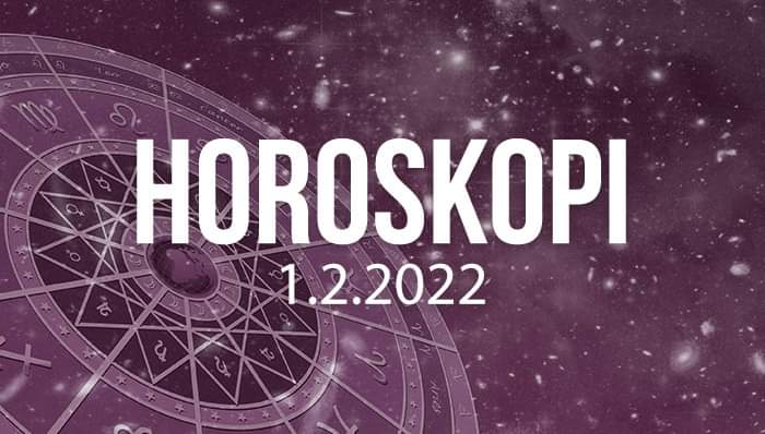 Horoskopi për ditën e martë, 1 shkurt 2022